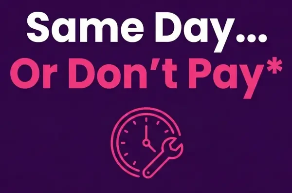 Same Day Or Don't Pay Guarantee